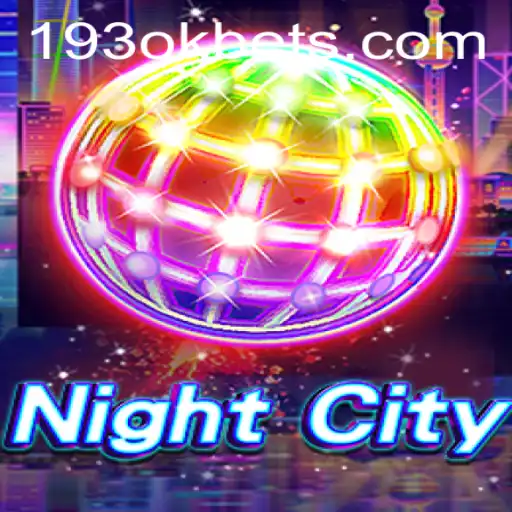 NightCity: Um Mergulho Inovador no Mundo dos Jogos com 193ok.com